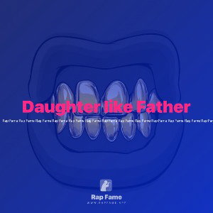 Daughter like Father