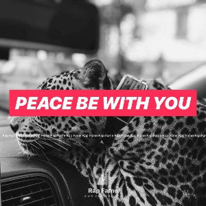 Peace Be With You 
