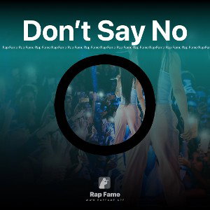 Don’t Say No