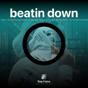 beatin down 