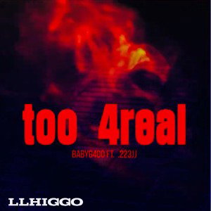 too 4real babyg400 ft .223JJ