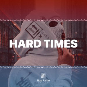 Hard times