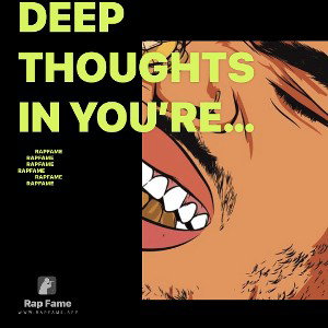 deep thoughts in you’re head at 3Am 