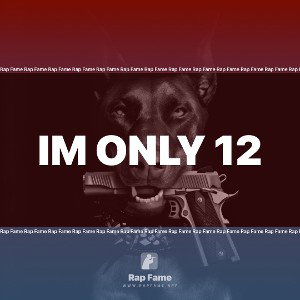 Im only 12