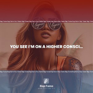 You see I'm on a higher conscience,