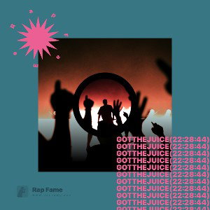 I got the Juice (22:28:44)