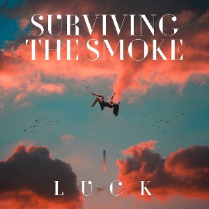 Surviving the Smoke