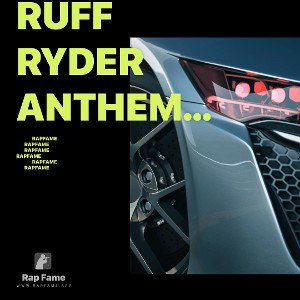 ruff Ryder anthem remix 