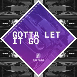 Gotta let it go ft Redtent 