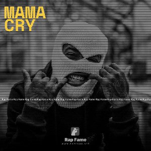 mama cry