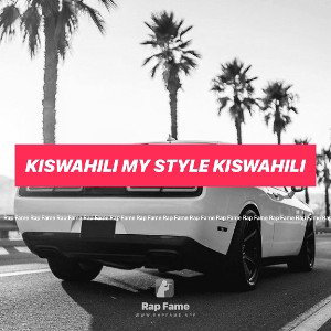 Kiswahili my style Kiswahili 