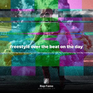 freestyle over the beat on the day