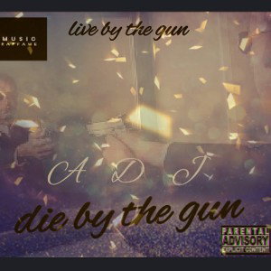 die by the gun