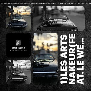1)Les Arts Nakeur(feat. Le Wesh)