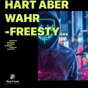 hart Aber wahr -freestyle 