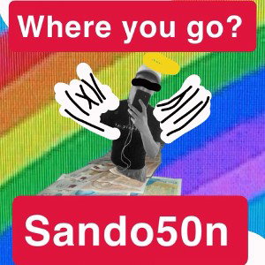 Where you go? 