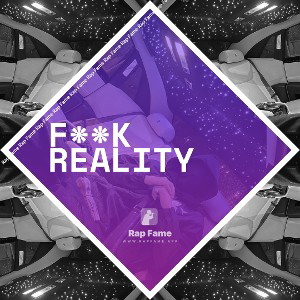 F**K Reality 