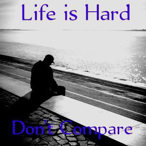 Life is Hard 😞