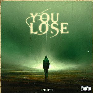You lose