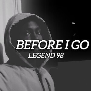 before I go 