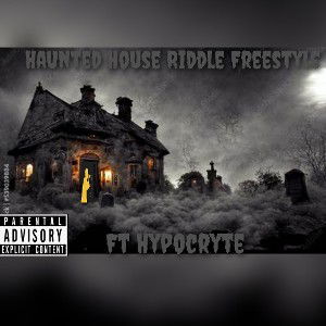 Haunted House Riddle Freestyle 
