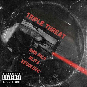 TripleThreat ft Blitz x GMBRico