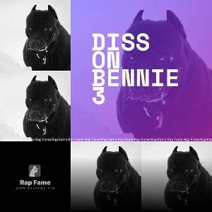 diss on Bennie 3
