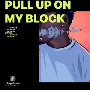 Pull up on my Block 