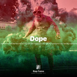 Dope