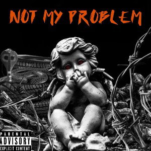 NotMyProblem