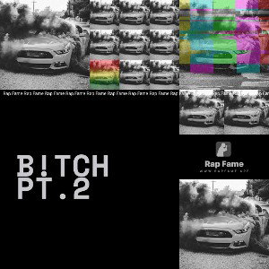 B!tch PT.2