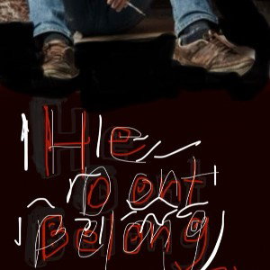 He Don’t Belong- iam_ELoK3y