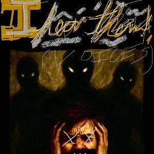 I Hear Them (voices)- iam_ELoK3y