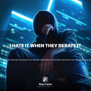 I hate it when they debate it