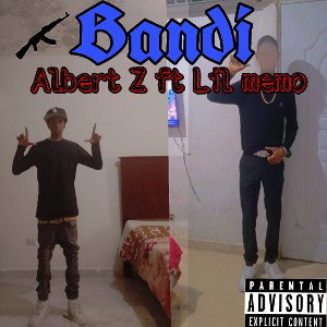 Albert Z ft Lil memo (bandi)