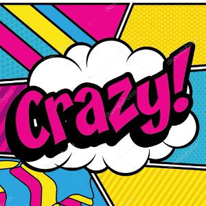 Call me crazy