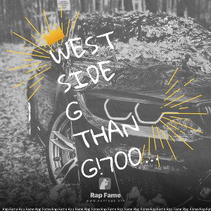 Westside G Thang!700 ft KiloGeeFrm700
