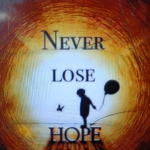 never lost hope 