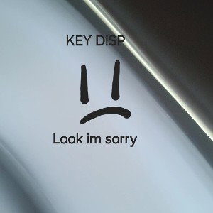 Look im sorry