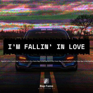I’m Fallin’ in Love