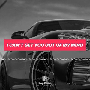 I Can’t Get You Out Of My Mind 