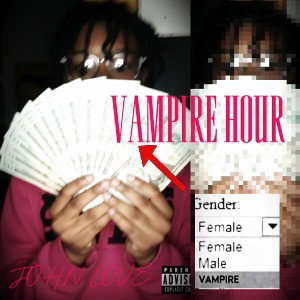 John Love VAMPIRE HOUR 