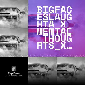 Bigfaceslaughta_x_MENTAL_THOUGHTS_X_BLOODY_HALOS_KLICKAUD