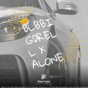 BLBBIGDRELL X ALONE