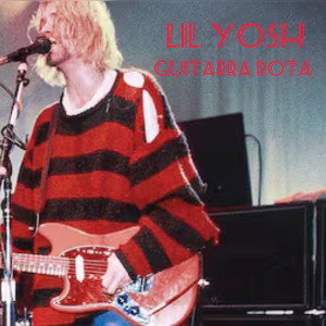 lil Yo$h_Guitarra rota(freestyle)