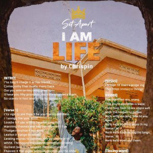 I am life by Chrispin