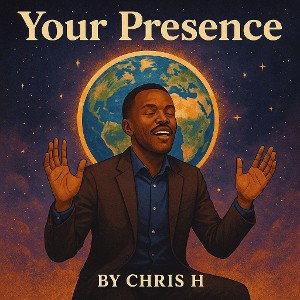 Your presence - Chrispin