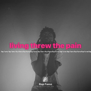living threw the pain