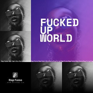 fucked up world 