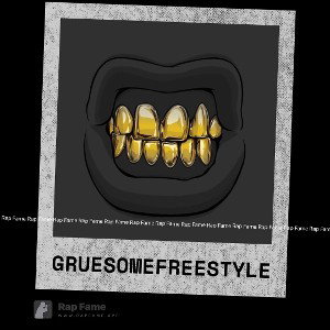 gruesome freestyle 